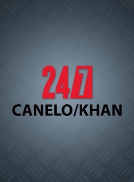 24/7 Canelo/Khan